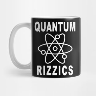 Quantum Rizzics Mug